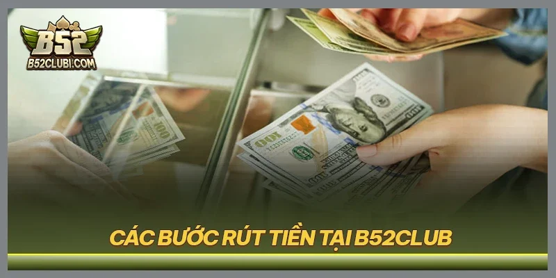 Các bước nạp tiền vào B52CLUB