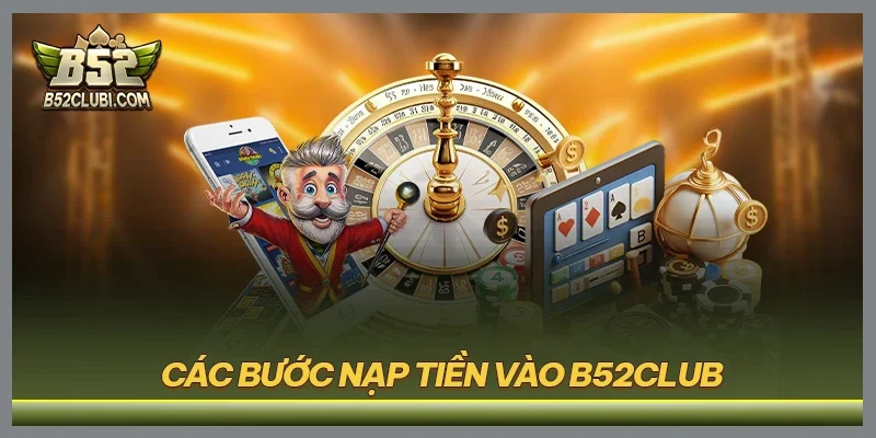 Các bước rút tiền tại B52CLUB