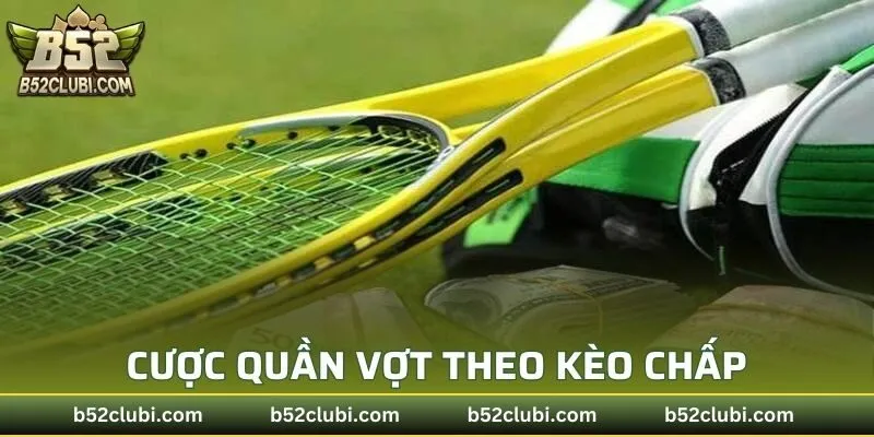 Cược quần vợt theo kèo chấp