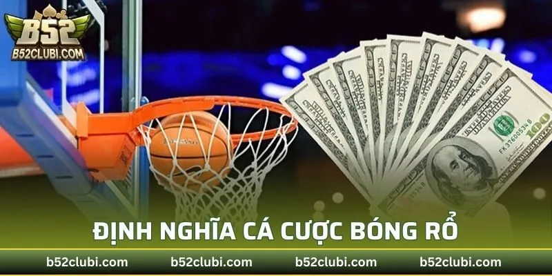Định nghĩa cá cược bóng rổ
