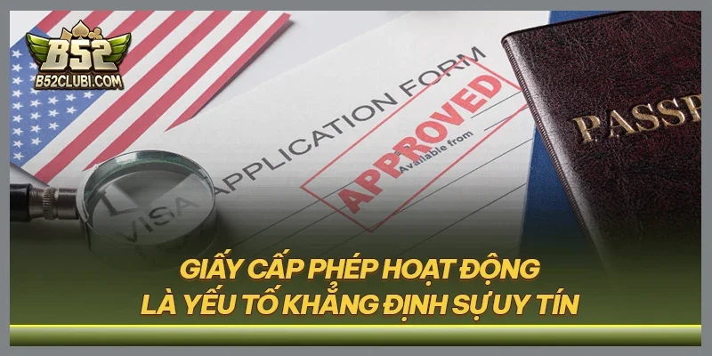 Giấy cấp phép hoạt động là yếu tố khẳng định sự uy tín