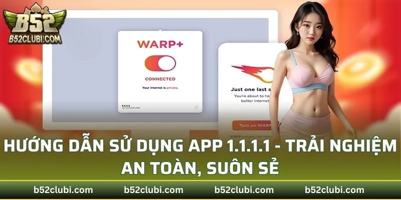 Hướng Dẫn Sử Dụng App 1.1.1.1