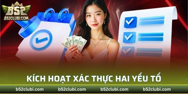 Kích hoạt xác thực hai yếu tố để tránh mất tài khoản
