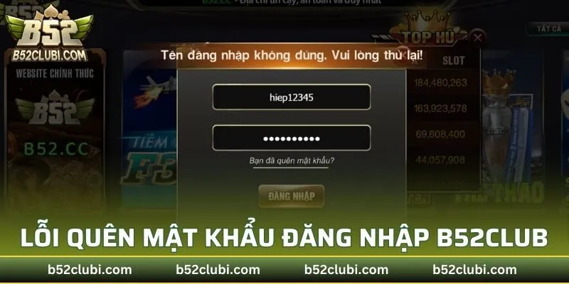 Lỗi quên mật khẩu khi đăng nhập B52CLUB