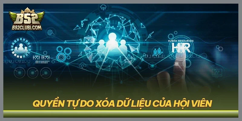 Quyền tự do xóa dữ liệu của hội viên