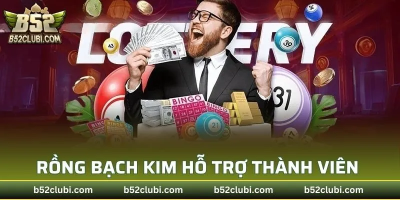 Rồng Bạch Kim hỗ trợ thành viên chiến thắng