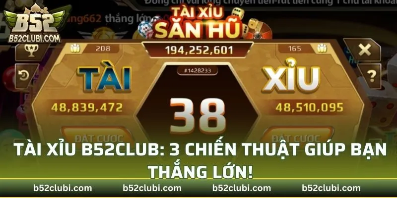 Tài Xỉu B52