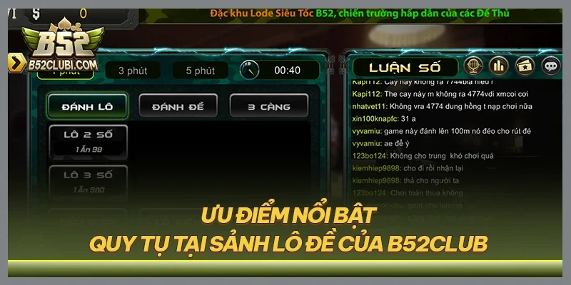 Ưu điểm nổi bật quy tụ tại sảnh lô đề của B52CLUB